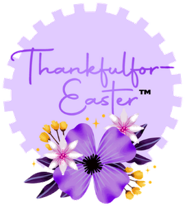 ThankfulFor Easter